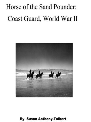 cover image of Horse of the Sand Pounder: East Coast, World War II